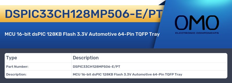 DSPIC33CH128MP506-E/PT