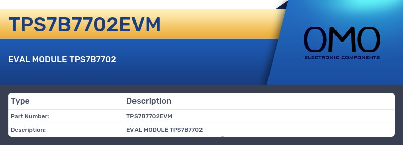 TPS7B7702EVM