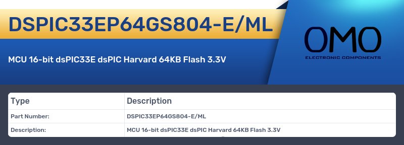 DSPIC33EP64GS804-E/ML