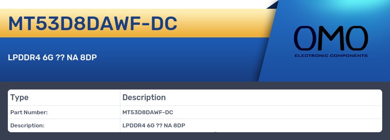 MT53D8DAWF-DC
