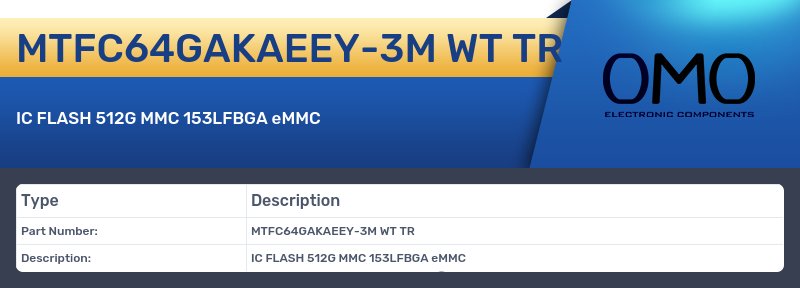 MTFC64GAKAEEY-3M WT TR