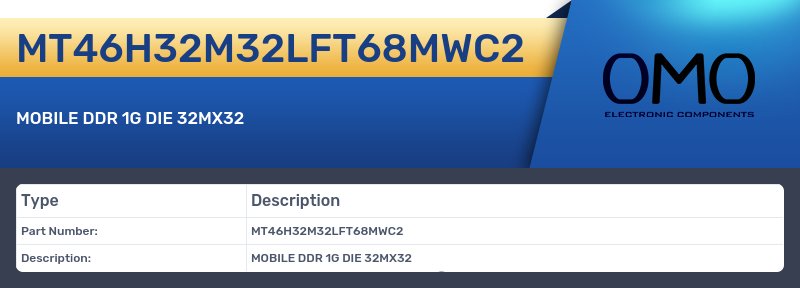MT46H32M32LFT68MWC2
