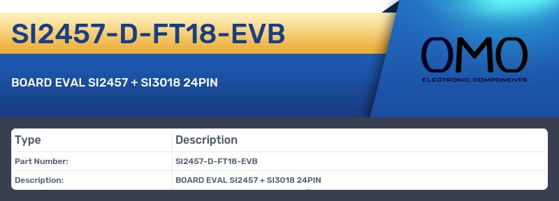 SI2457-D-FT18-EVB