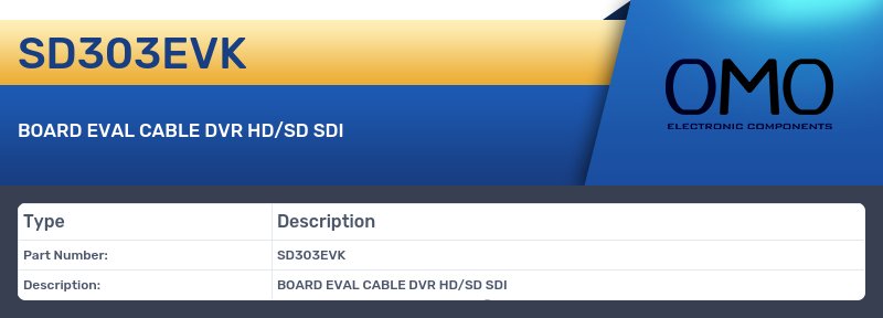 SD303EVK