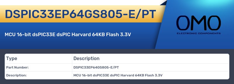 DSPIC33EP64GS805-E/PT